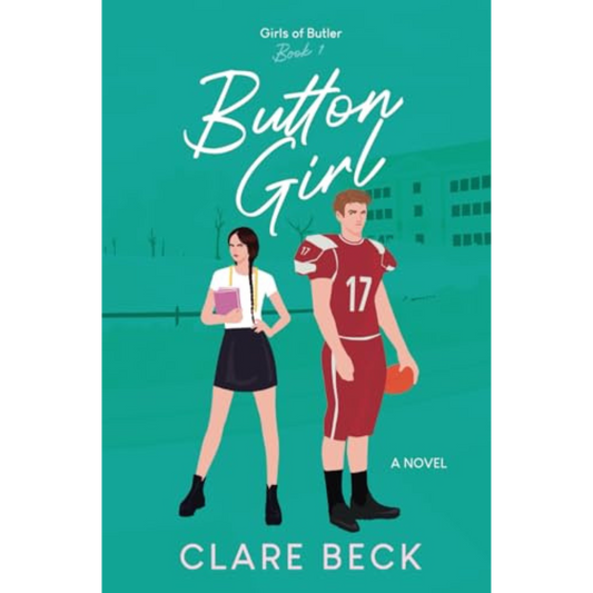 Button Girl: An Enemies to Lovers Football Romance