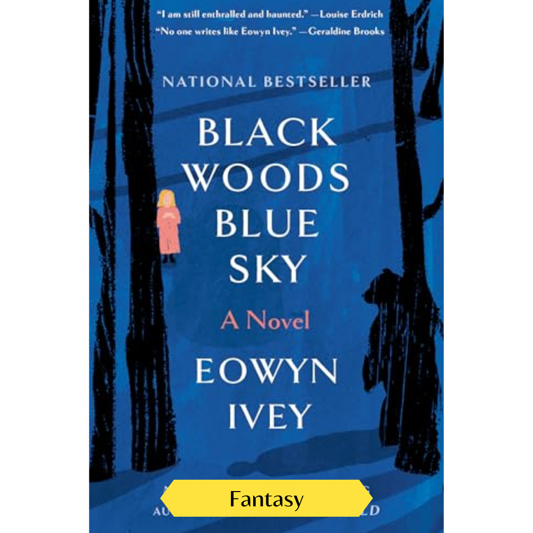 Black Woods, Blue Sky: A Novel