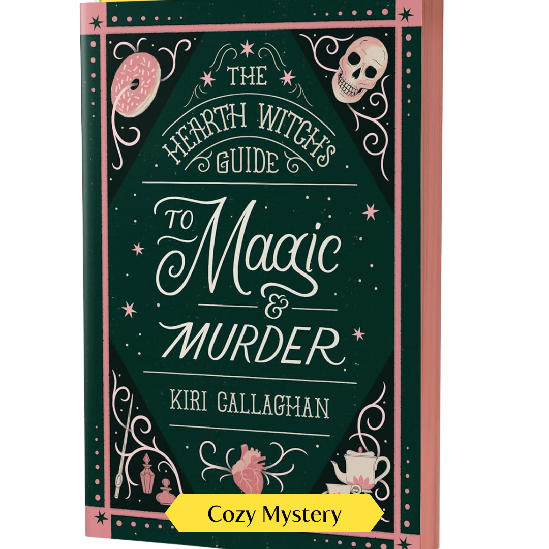 The Hearth Witch's Guide to Magic & Murder