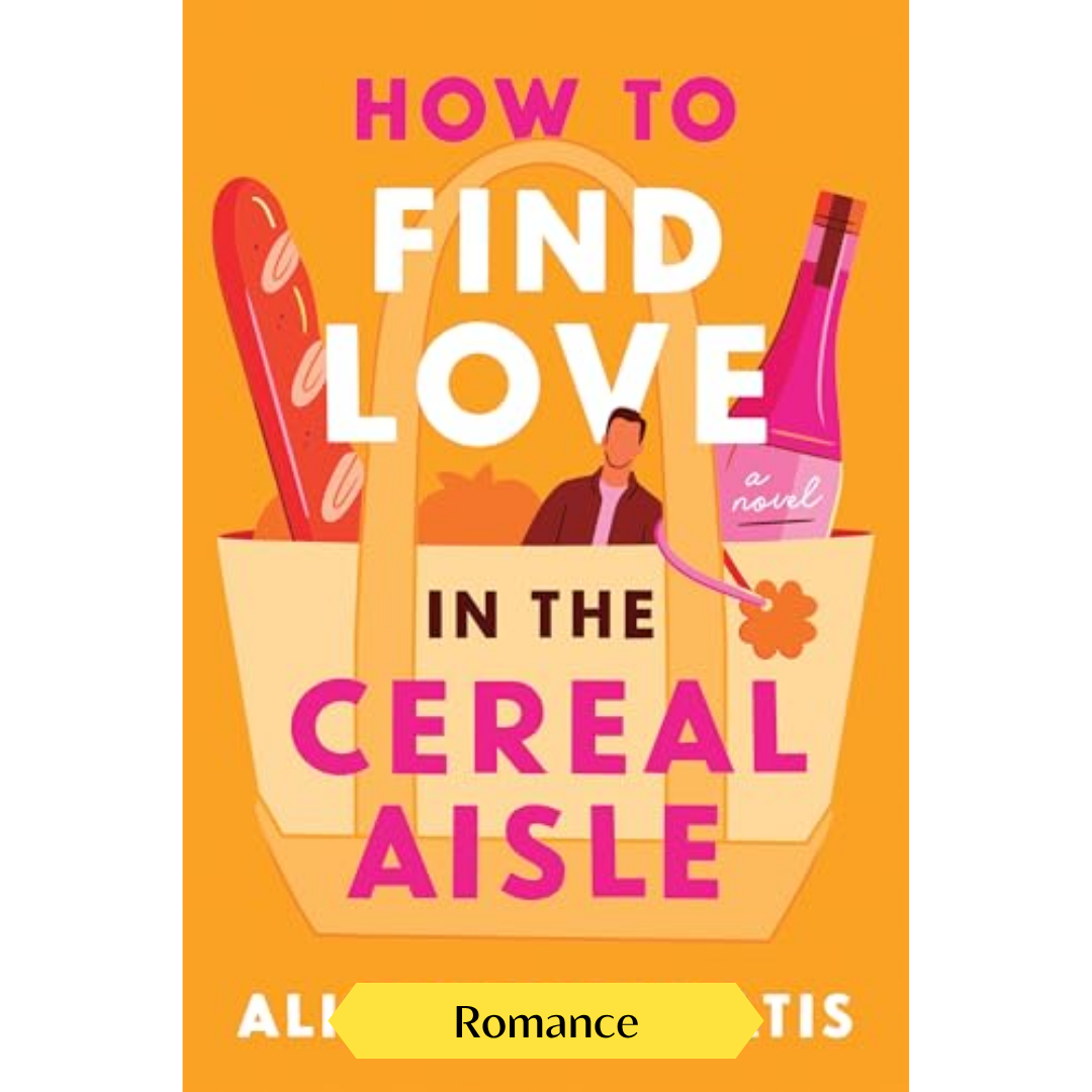 How to Find Love in the Cereal Aisle