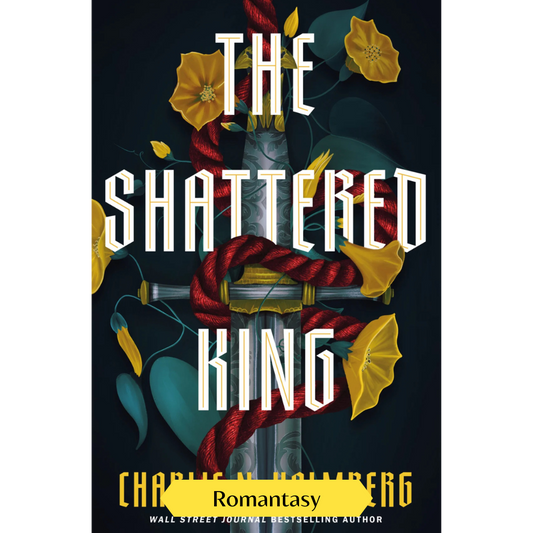 The Shattered King