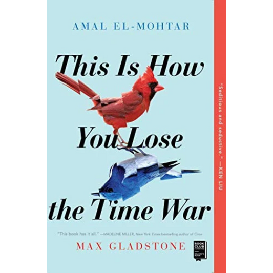 This Is How You Lose the Time War