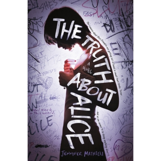 The Truth About Alice