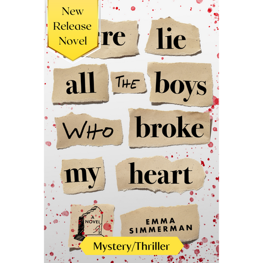 Here Lie All the Boys Who Broke My Heart