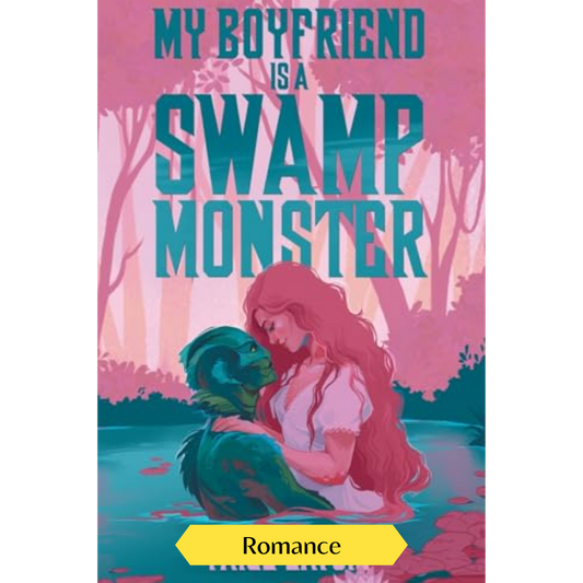 My Boyfriend Is a Swamp Monster