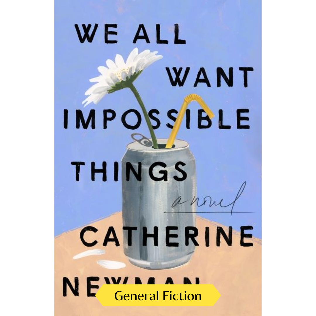We All Want Impossible Things