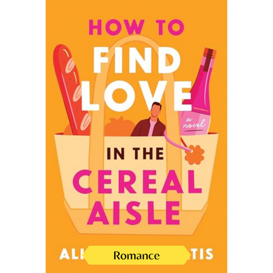 How to Find Love in the Cereal Aisle