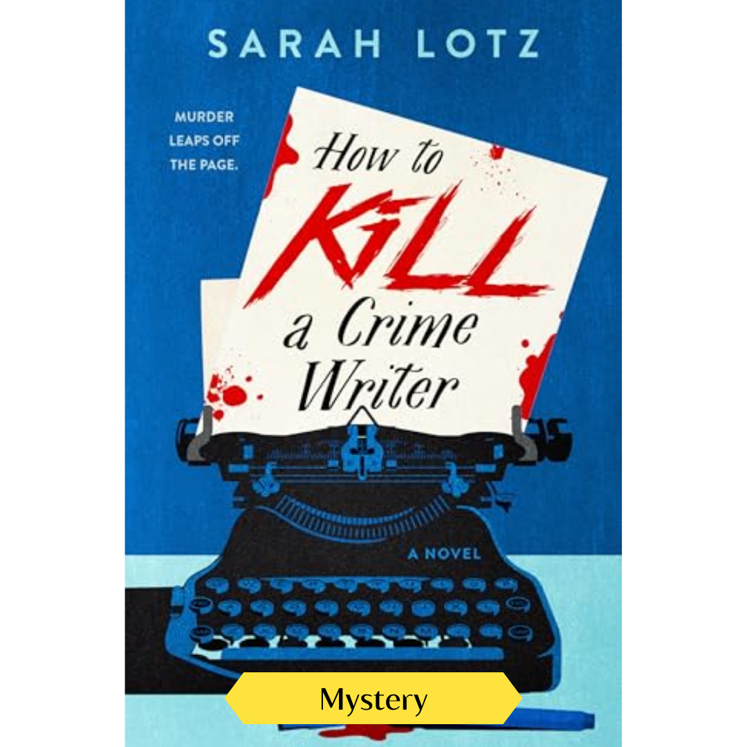 How to Kill a Crime Writer