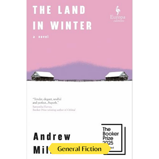 The Land in Winter: A Novel