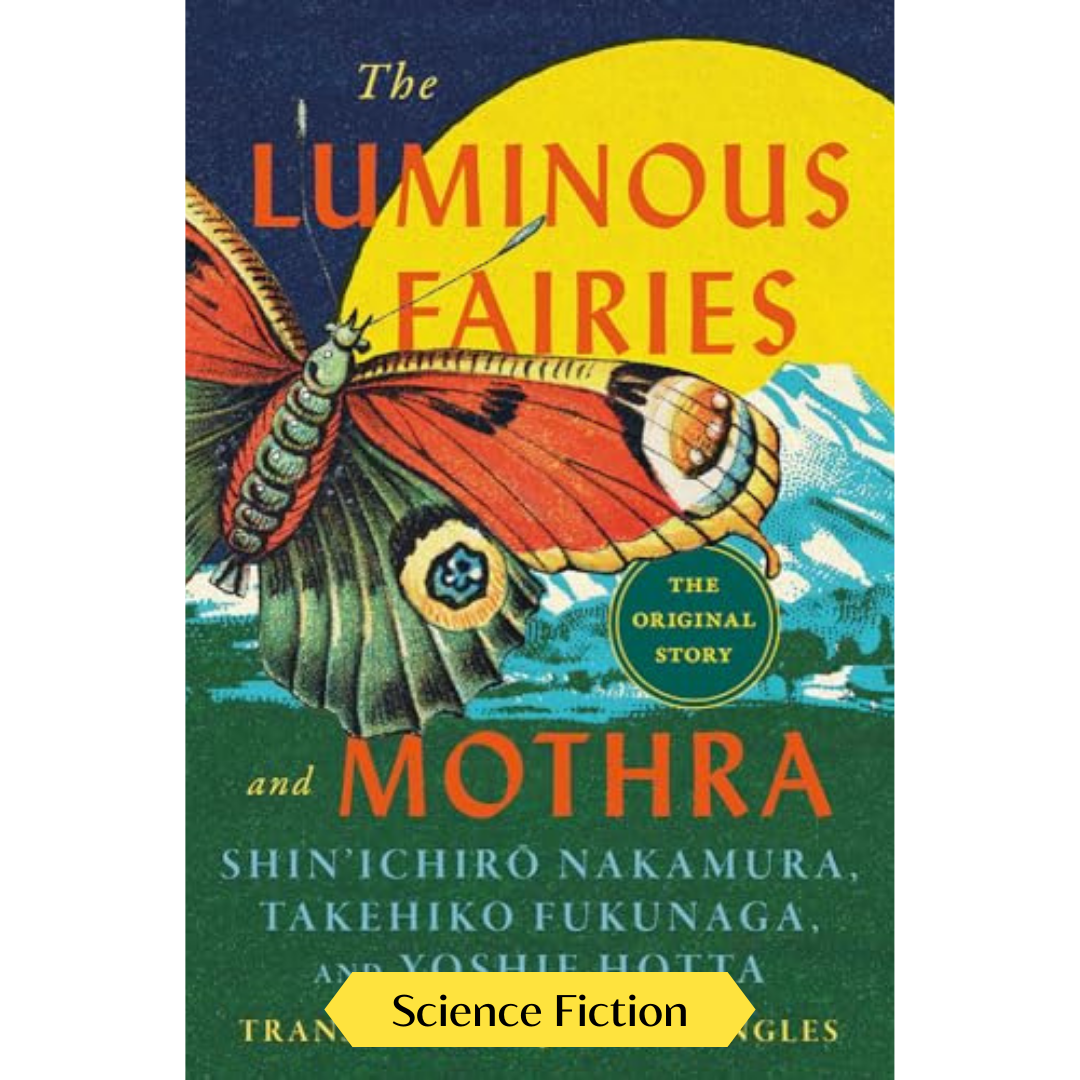 The Luminous Fairies and Mothra