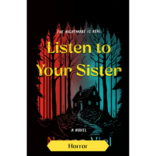 Listen to Your Sister